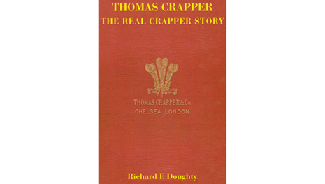 Thomas Crapper - The Real Crapper Story